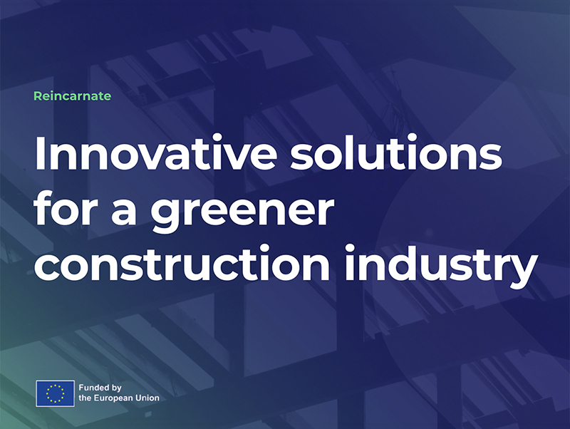 Donkerblauwe sepia achtergrond van staalconstructie met op voorgrond in het groen de tekst 'Reincarnate' en in het wit de tekst met de doelstelling van EU-project Reincarnate 'Innovative Solutions for a greener construction industry'. In rechteronderhoek de Europese vlag met de tekst 'funded by the European Union'.